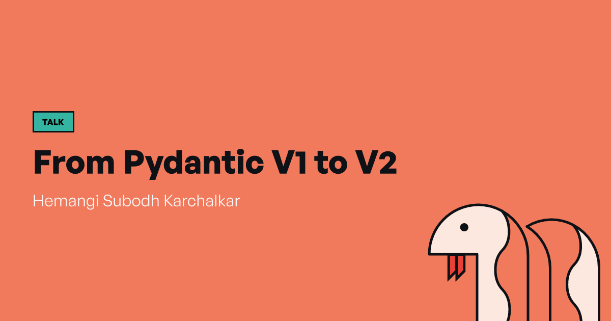 From Pydantic V1 to V2 | PyCon Italia